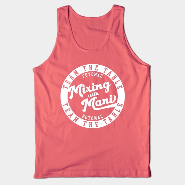 Team The Table Tank Top by Mixing with Mani